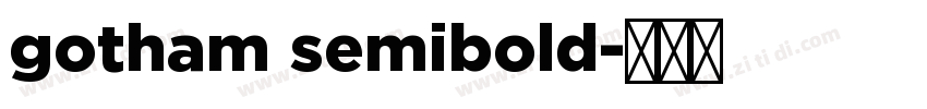 gotham semibold字体转换